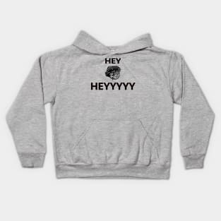 Bobu Frik - Hey Heyyyy 2 Kids Hoodie